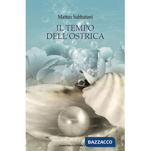 Tempo dell'ostrica (Il)
