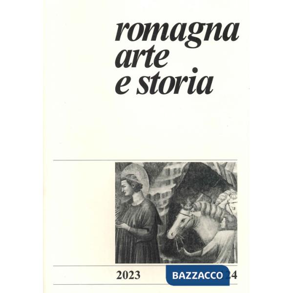 Romagna arte e storia (2023). Vol. 124