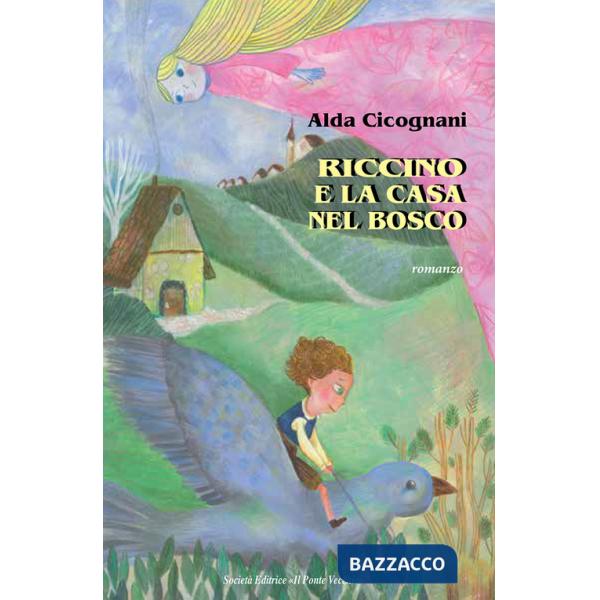 Riccino e la casa nel bosco