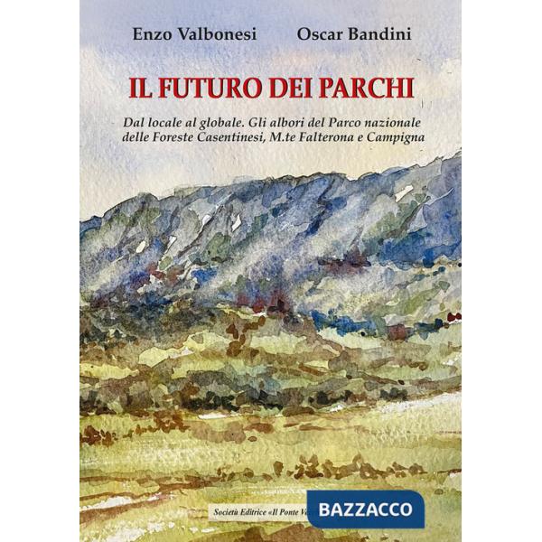 Futuro dei parchi (Il)