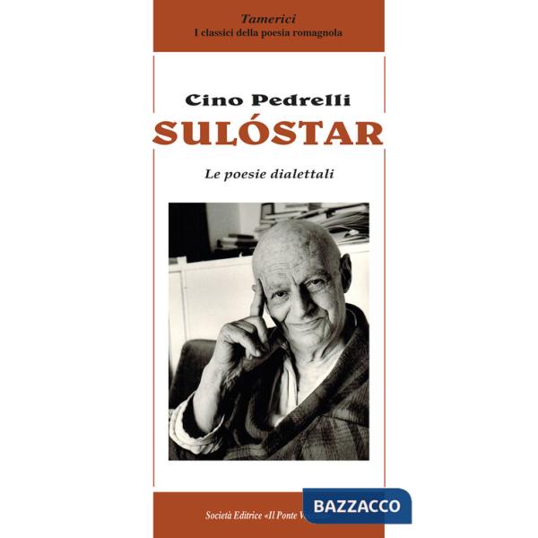 Sulóstar. Le poesie dialettali