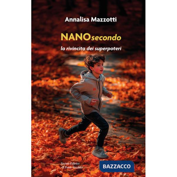 Nanosecondo. La rivincita dei superpoteri