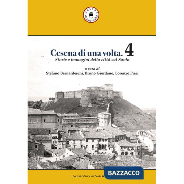 Cesena di una volta. Vol. 4