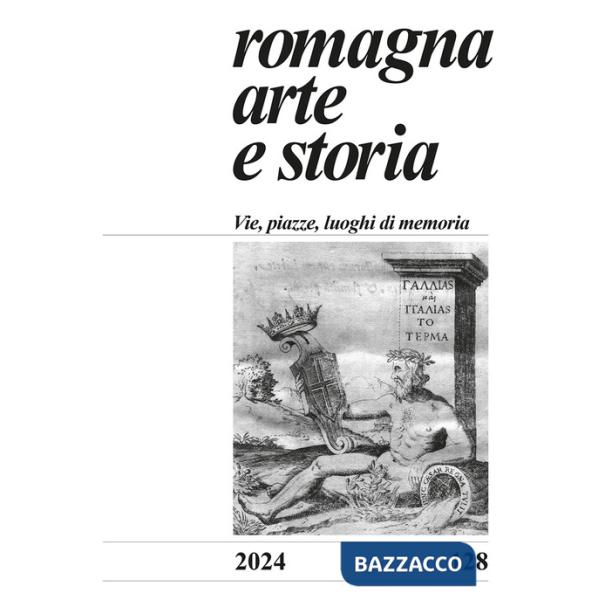 Romagna arte e storia. Vol. 128