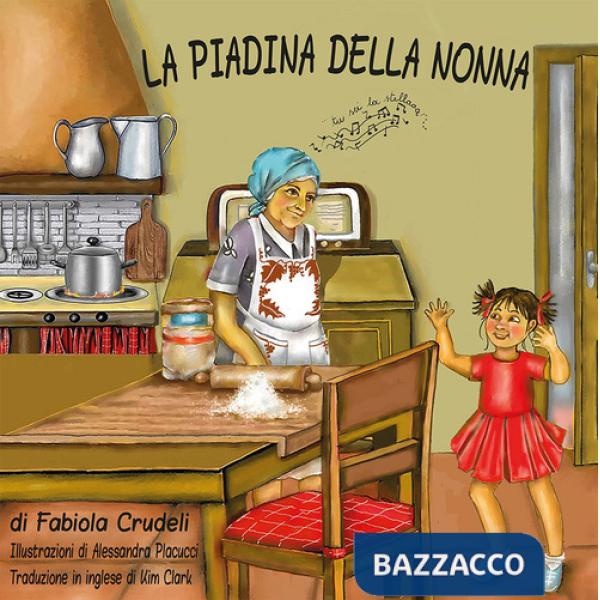 Piadina della nonna. Ediz. italiana e inglese (La)