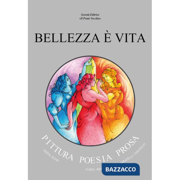 Bellezza è vita