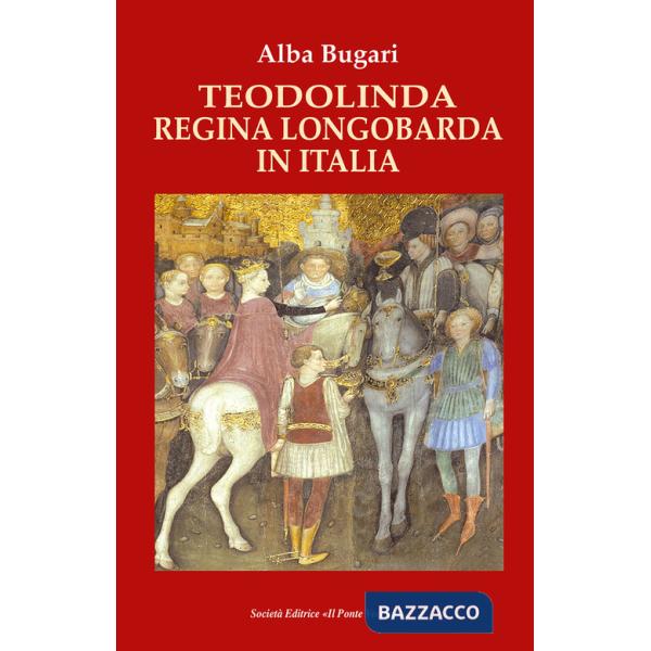 Teodolina regina longobarda in Italia
