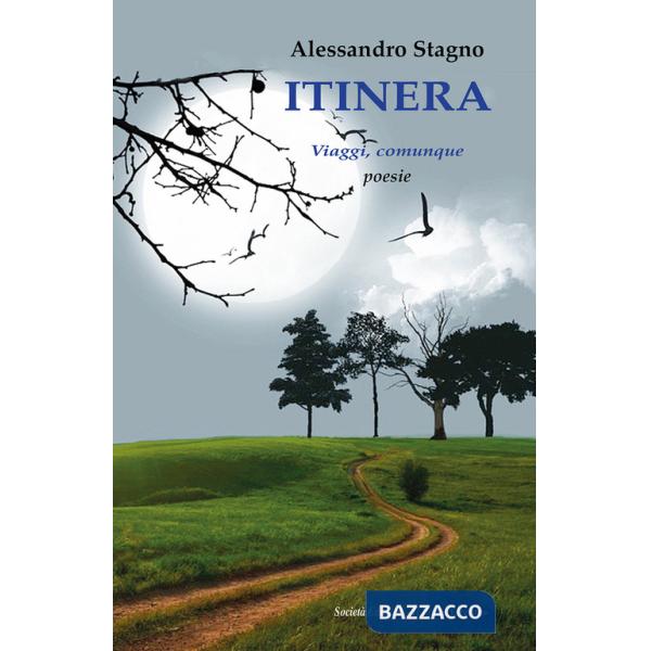 Itinera. Viaggi, comunque