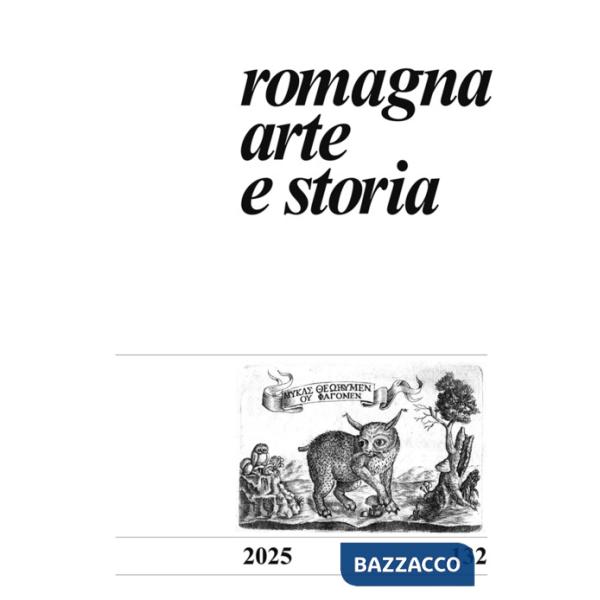 Romagna. Arte e storia (2025). Vol. 132