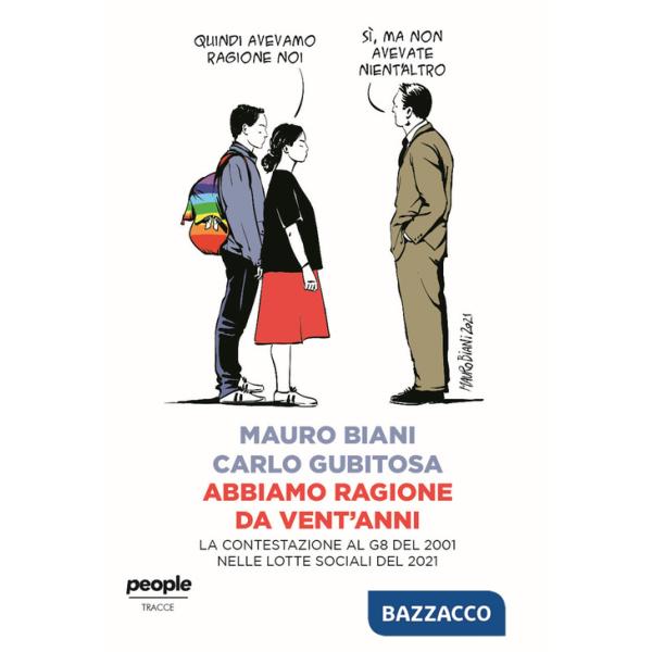 Abbiamo ragione da vent'anni. La contestazione al G8 del 2001 nelle lotte sociali del 2021