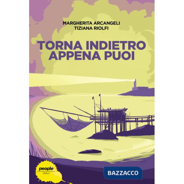 Torna indietro appena puoi