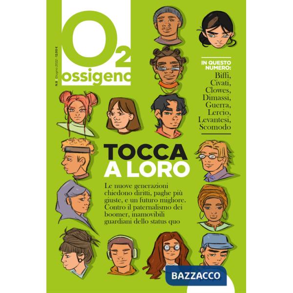 Ossigeno (2022). Vol. 8: Tocca a loro