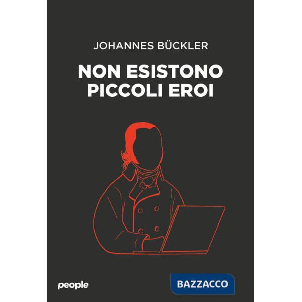 Non esistono piccoli eroi