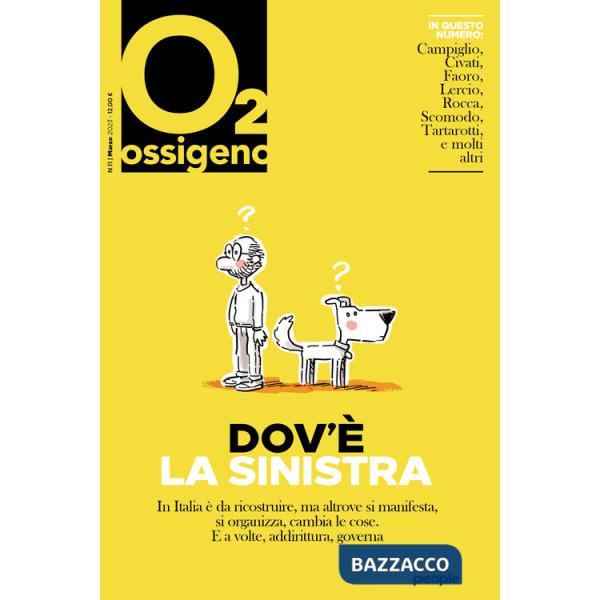 Ossigeno (2023). Vol. 11: Dov'è la sinistra