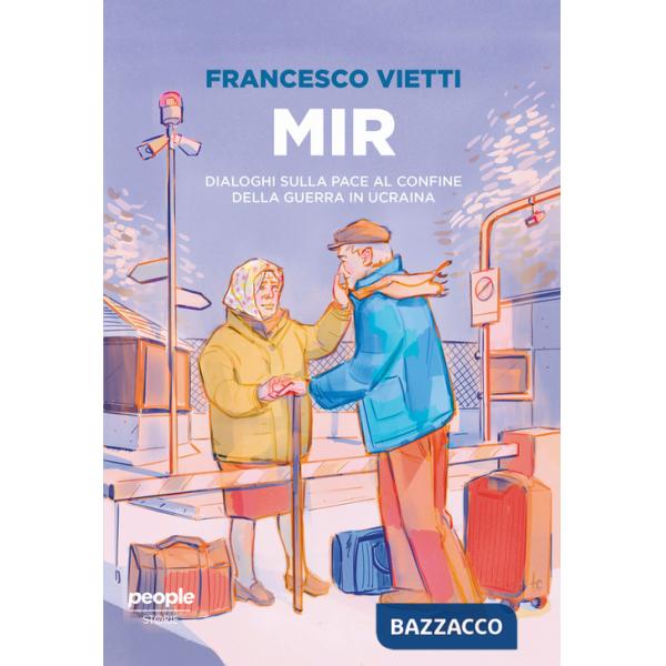 MIR. Dialoghi sulla pace ai confini della guerra in Ucraina
