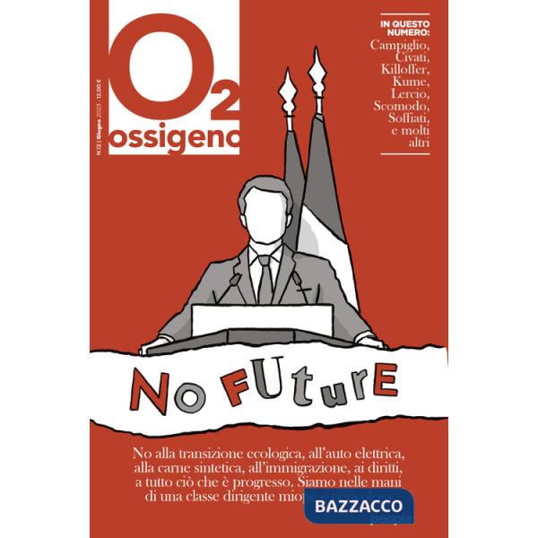 Ossigeno (2023). Vol. 12: No future
