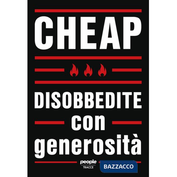 Disobbedite con generosità
