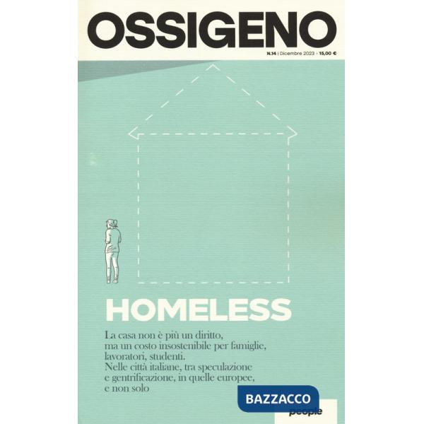 Ossigeno (2023). Vol. 14: Homeless