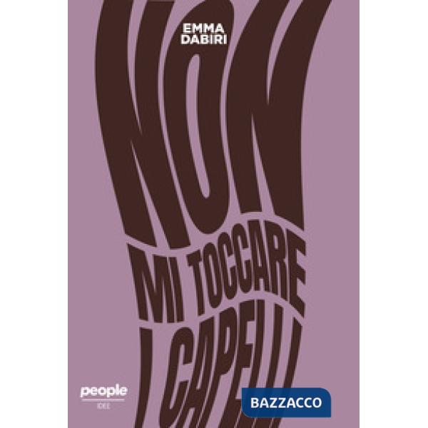 Non mi toccare i capelli