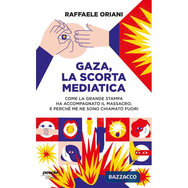 Gaza, la scorta mediatica. Come la grande stampa ha accompagnato il massacro. E perché me ne sono chiamato fuori