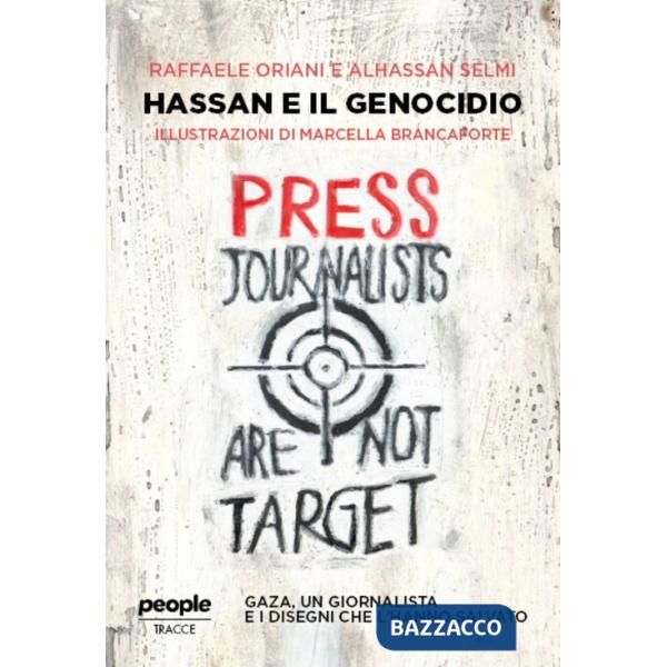 Hassan e il genocidio. Gaza, un giornalista e i disegni che l'hanno salvato