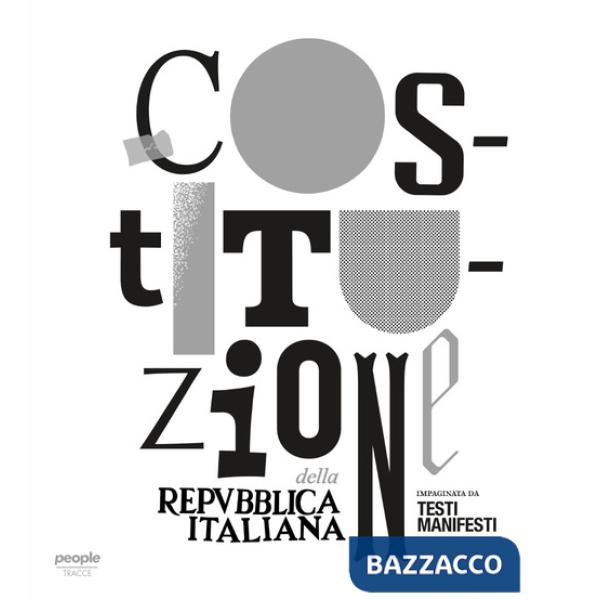 Costituzione della Repubblica italiana. Nuova ediz.