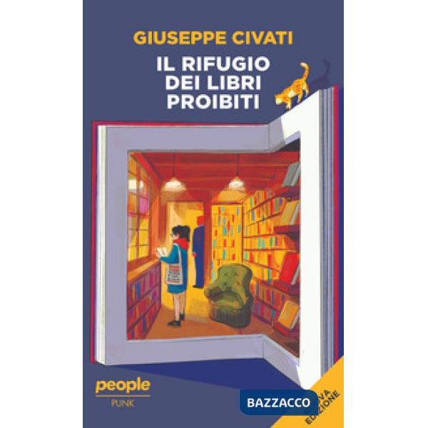Rifugio dei libri proibiti. Nuova ediz. (Il)