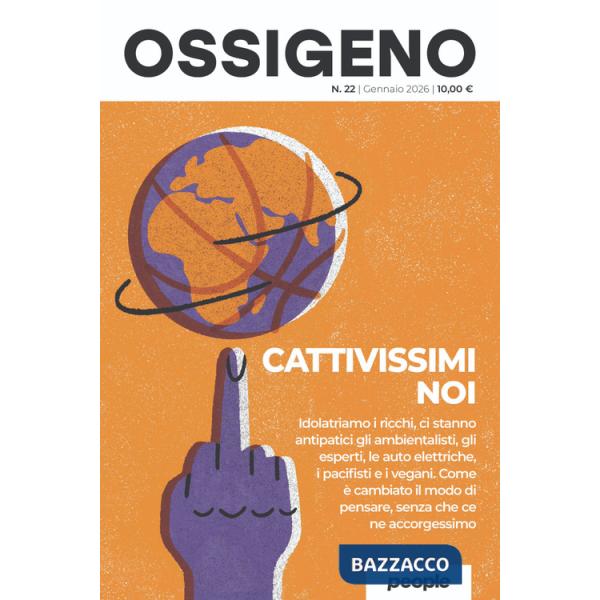 Ossigeno (2026). Nuova ediz.. Vol. 22: Cattivissimi noi