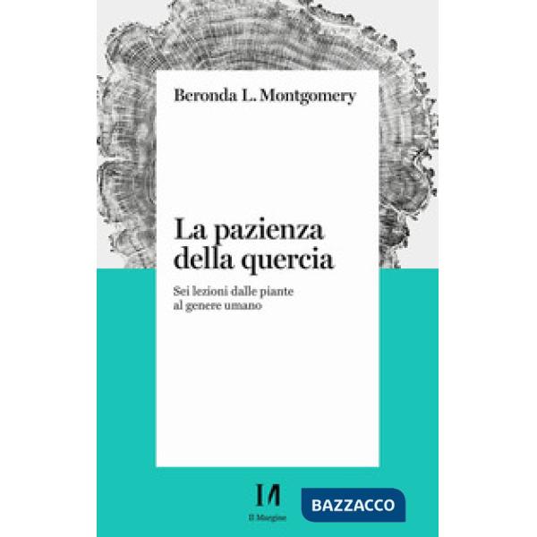 Pazienza della quercia (La)