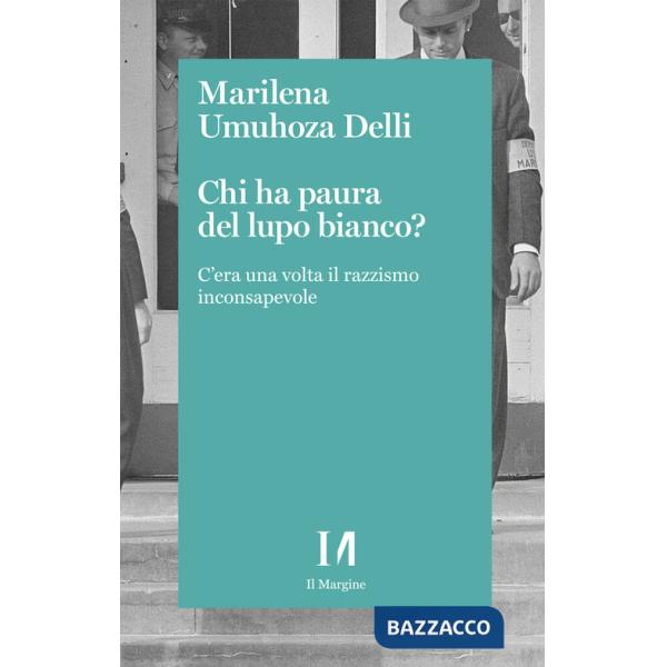 Chi ha paura del lupo bianco? C'era una volta il razzismo consapevole