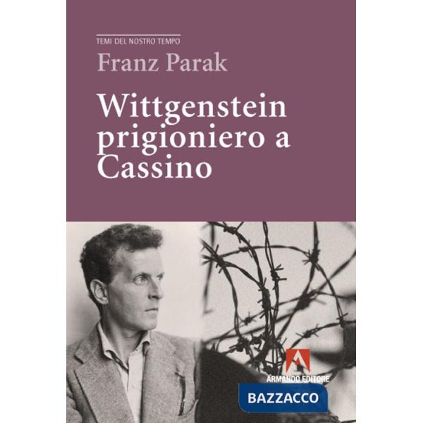 Wittgenstein prigioniero a Cassino