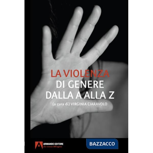 Violenza di genere dalla A alla Z (La)