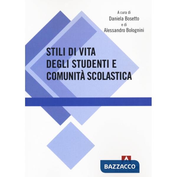 Stili di vita degli studenti e comunità scolastica
