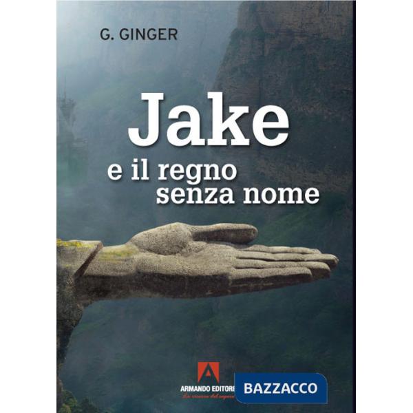 Jake e il regno senza nome