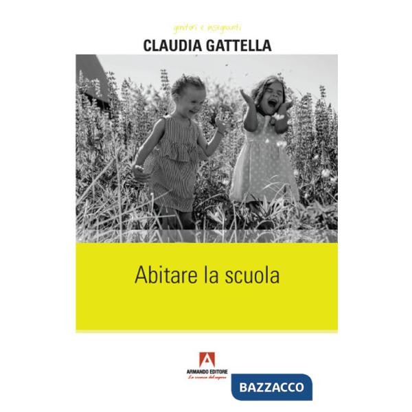 Abitare la scuola