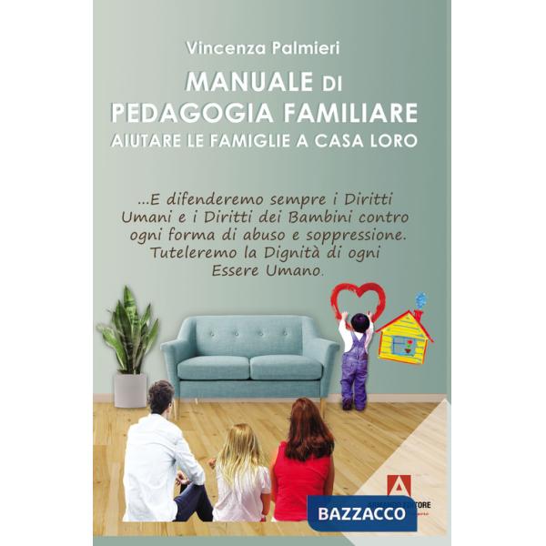 Manuale di pedagogia familiare. Aiutare le famiglie a casa loro
