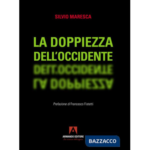 Doppiezza dell'Occidente (La)