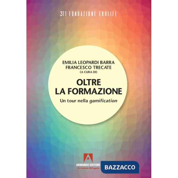Oltre la formazione. Un tour nella gamification
