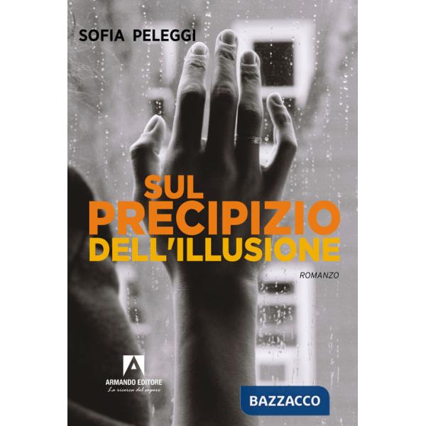 Sul precipizio dell'illusione