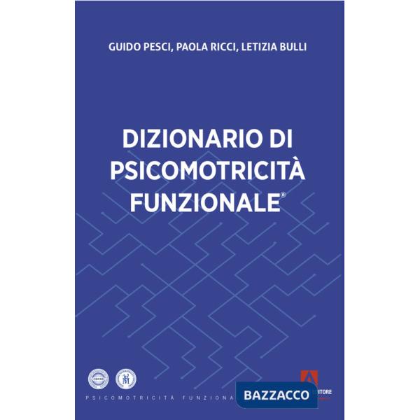 Dizionario di psicomotricità funzionale