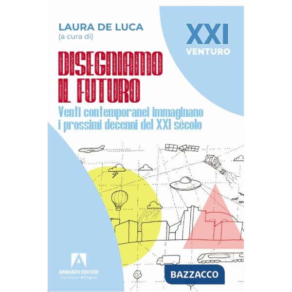 Disegniamo il futuro