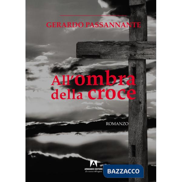 All'ombra della croce