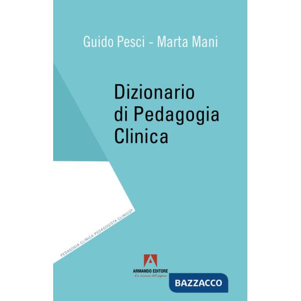 Dizionario di pedagogia clinica