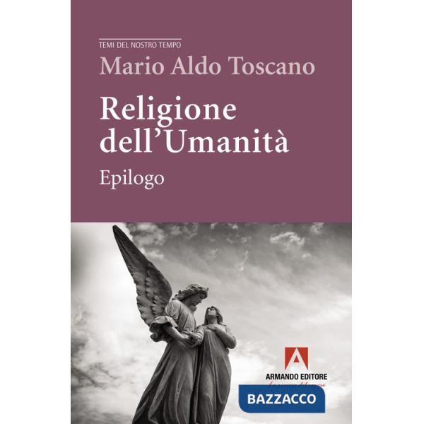 Religione dell'umanità. Epilogo