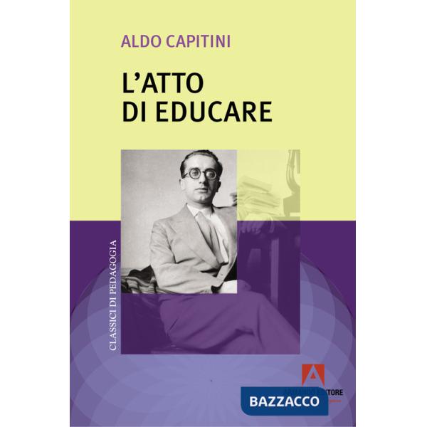 Atto di educare (L')