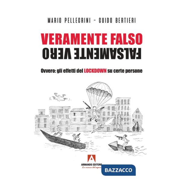 Veramente falso falsamente vero. Ovvero: gli effetti del Lockdown su certe persone
