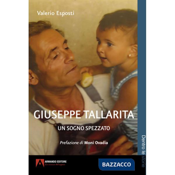 Giuseppe Tallarita. Un sogno spezzato