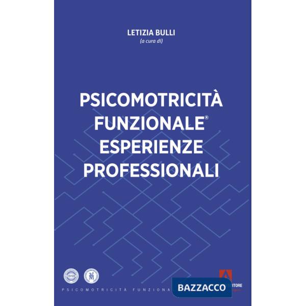 Psicomotricità funzionale. Esperienze professionali