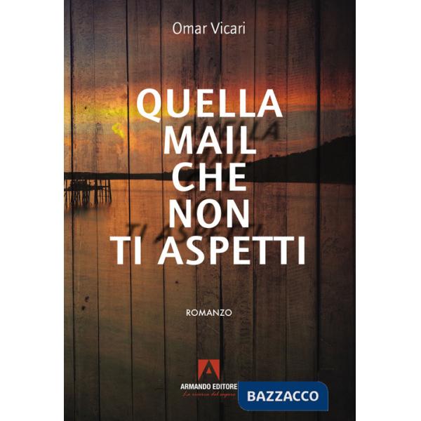 Quella mail che non ti aspetti