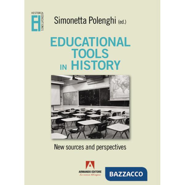 Educational tools in history. New sources and perspectives